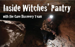 Inside Witches' Pantry with the Cave Discovery Team